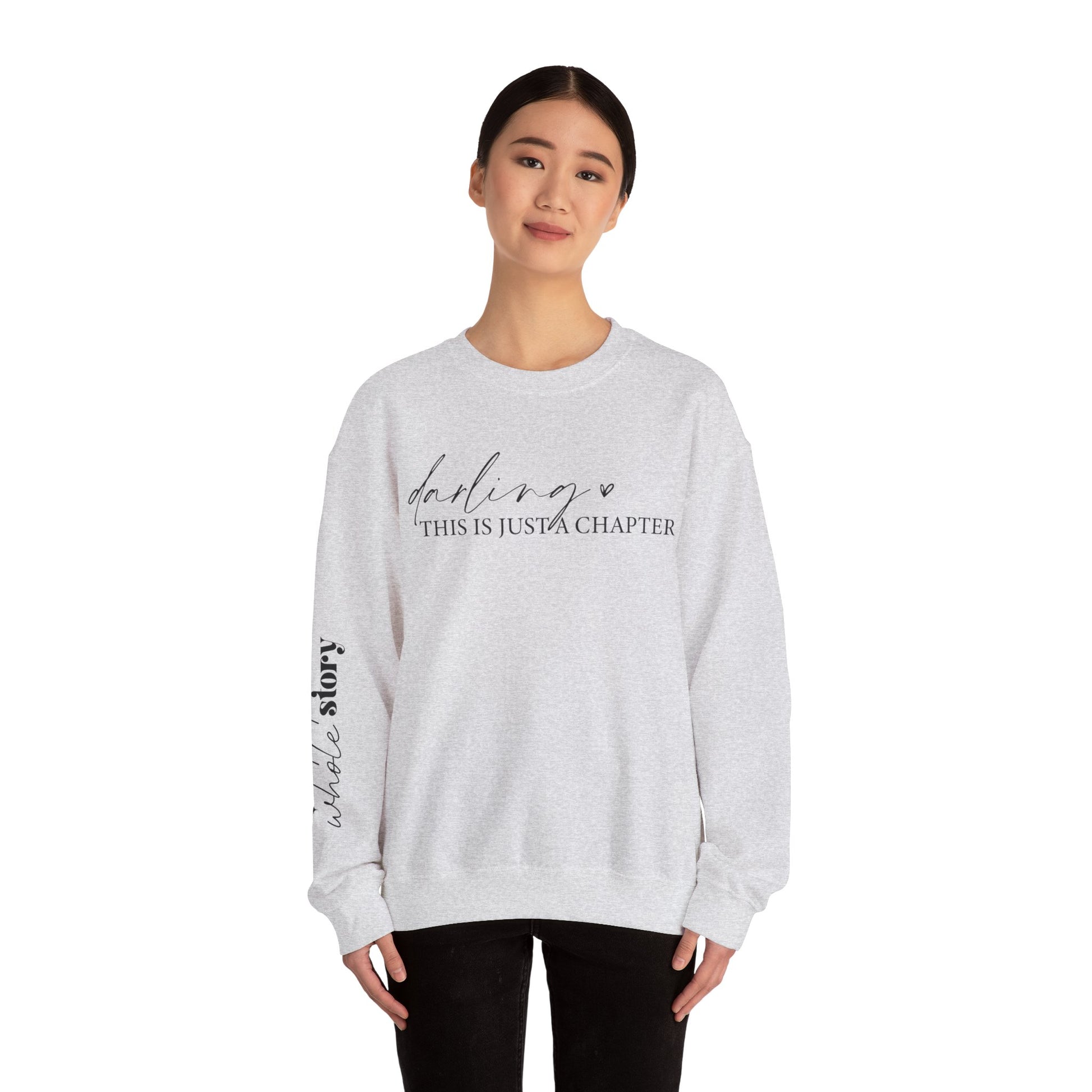 This Is Just A Chapter Not The Whole Story' Women's Graphic Sweatshirt - Casual Cotton Blend Pullover