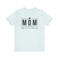 Mom Mode Unisex Jersey Short Sleeve Tee