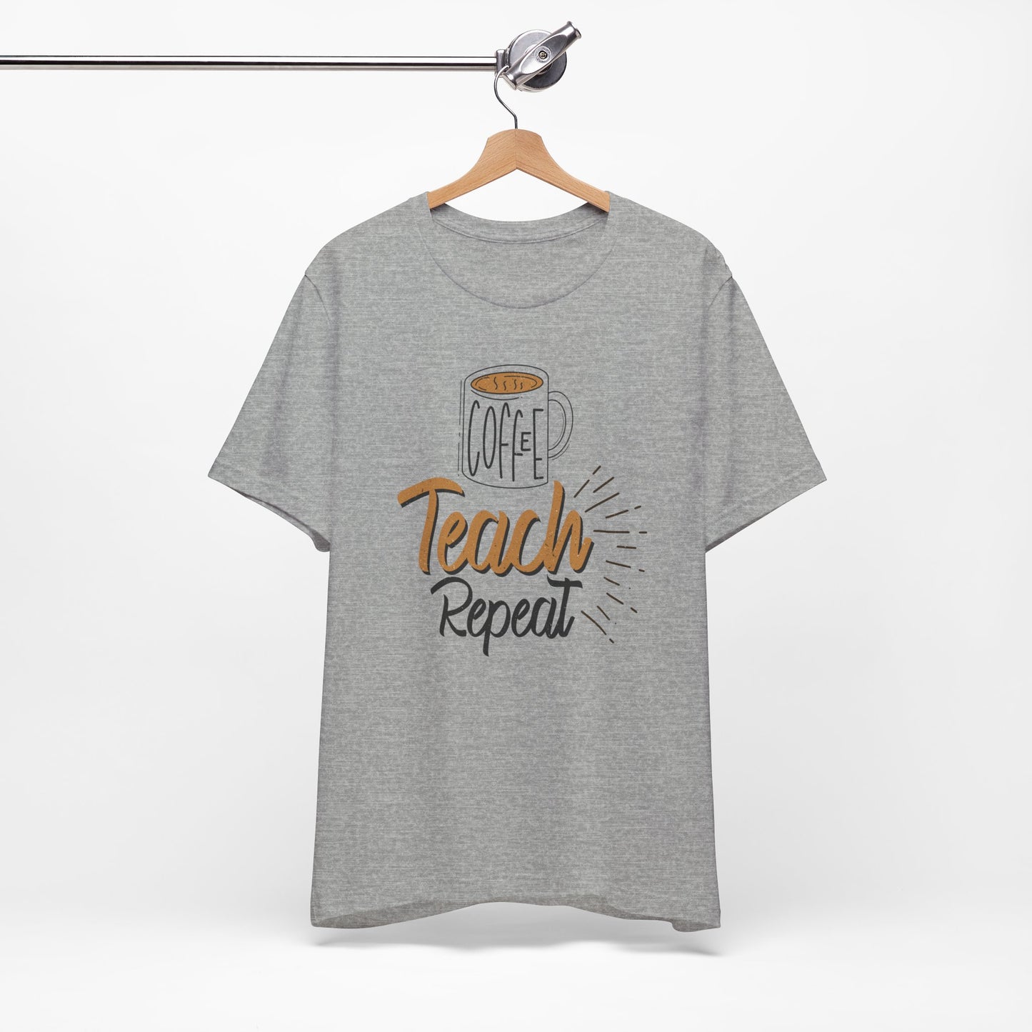 Coffee Teach Repeat Unisex Short Sleeve Tee