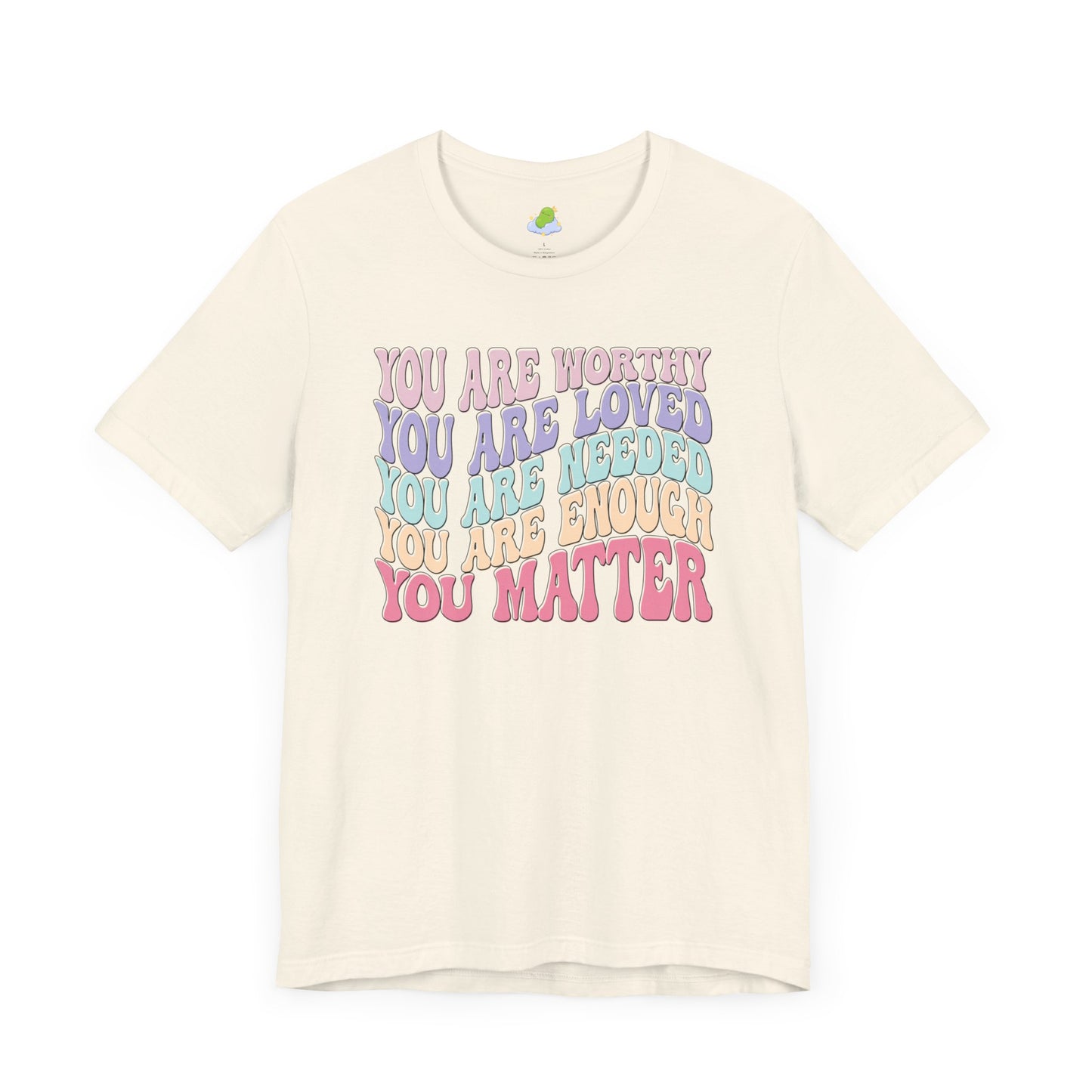 You Matter Unisex Jersey Short Sleeve Tee